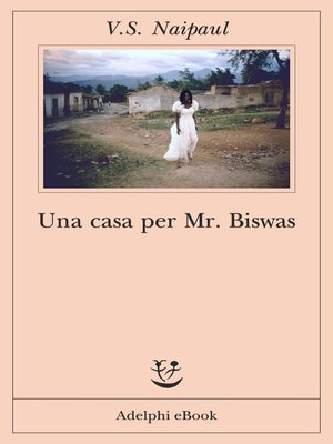 cover image of Una casa per Mr Biswas